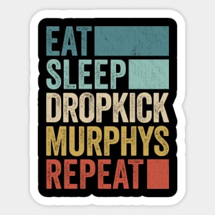 Funny Eat Sleep Dropkick Name Repeat Retro Vintage Sticker